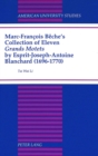 Marc-Francois Beche's Collection of Eleven Grands Motets by Esprit-Joseph-Antoine Blanchard (1696-1770) - Book