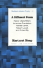 A Different Poem : Rainer Maria Rilke's American Translators Randall Jarrell, Robert Lowell, and Robert Bly - Book