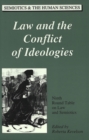 Law and the Conflict of Ideologies : Ninth Round Table on Law and Semiotics - Book