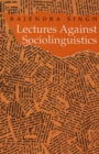 Lectures Against Sociolinguistics - Book