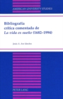 Bibliografia Critica Comentada de la Vida es Sueno (1682-1994) - Book