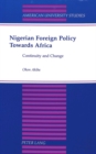 Nigerian Foreign Policy Towards Africa : Continuity and Change - Book