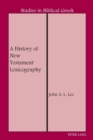 A History of New Testament Lexicography - Book