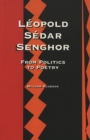 Leopold Sedar Senghor : From Politics to Poetry - Book
