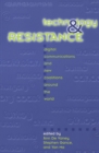 Technology and Resistance : Digital Communications and New Coalitions Around the World - Book