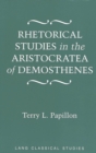 Rhetorical Studies in the Aristocratea of Demosthenes - Book