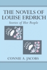 The Novels of Louise Erdrich : Stories of Her People - Book