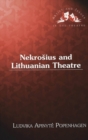 Nekrosius and Lithuanian Theatre - Book