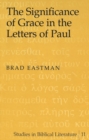 The Significance of Grace in the Letters of Paul - Book
