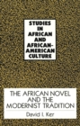 The African Novel and the Modernist Tradition - Book