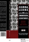 Sierra Leone at the End of the Twentieth Century : History, Politics, and Society / Earl Conteh-Morgan & MAC Dixon-Fyle. - Book