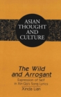 The Wild and Arrogant : Expression of Self in Xin Qiji's Song Lyrics - Book