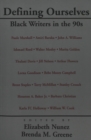 Defining Ourselves : Black Writers in the 90s / Edited by Elizabeth Nunez and Brenda M. Greene. - Book