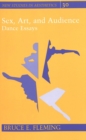 Sex, Art, and Audience : Dance Essays - Book