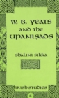 W.B. Yeats and the Upanisads - Book