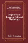 Napoleon in Russian Cultural Mythology - Book