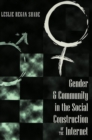 Gender & Community in the Social Construction of the Internet - Book