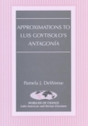 Approximations to Luis Goytisolo's Antagonia - Book