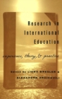 Research in International Education : Experience, Theory, and Practice - Book