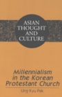 Millennialism in the Korean Protestant Church - Book