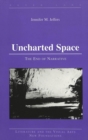 Uncharted Space : The End of Narrative - Book