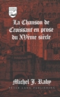 La Chanson de Croissant en Prose du Xve Siecle - Book