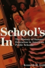 School's In : The History of Summer Education in American Public Schools - Book