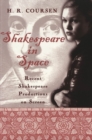 Shakespeare in Space : Recent Shakespeare Productions on Screen / H.R. Coursen. - Book