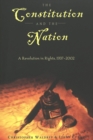 The Constitution and the Nation : A Revolution in Rights, 1937-2002 - Book