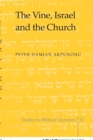 The Vine, Israel and the Church - Book