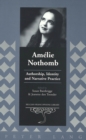 Amelie Nothomb : Authorship, Identity and Narrative Practice - Book