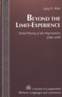 Beyond the Limit-Experience : French Poetry of the Deportation, 1940-1945 - Book