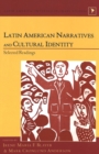 Latin American Narratives and Cultural Identity : Selected Readings - Book