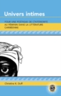 Univers Intimes : Pour une Poetique de L'interiorite au Feminin Dans la Litterature Caribeenne - Book