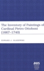 Inventory of Paintings of Cardinal Pietro Ottoboni (1667-1740) - Book