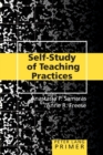 Self-Study of Teaching Practices Primer - Book