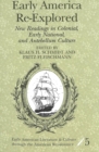 Early America Re-explored : New Readings in Colonial, Early National, and Antebellum Culture - Book