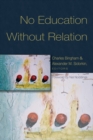 No Education Without Relation - Book