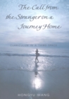 The Call from the Stranger on a Journey Home : Curriculum in a Third Space - Book