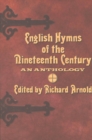 English Hymns of the Nineteenth Century : An Anthology - Book
