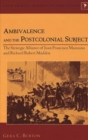 Ambivalence in the Colonized Subject : The Strategic Alliance of Juan Francisco Manzano and Richard Robert Madden - Book