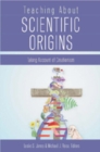 Teaching About Scientific Origins : Taking Account of Creationism - Book