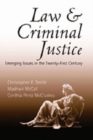 Law and Criminal Justice : Emerging Issues in the Twenty-First Century - Book