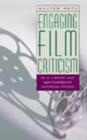 Engaging Film Criticism : Film History and Contemporary American Cinema - Book