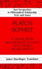 Plato's Sophist : A Translation with a Detailed Account of Its Theses and Arguments - Book