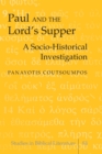 Paul and the Lord's Supper : A Socio-Historical Investigation - Book
