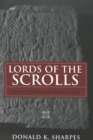 Lords of the Scrolls : Literary Traditions in the Bible and Gospels - Book