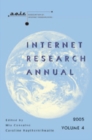 Internet Research Annual : Selected Papers from the Association of Internet Researchers Conference 2005 v. 4 - Book