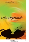 Cybersounds : Essays on Virtual Music Culture - Book