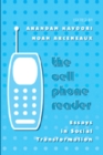 The Cell Phone Reader : Essays in Social Transformation - Book